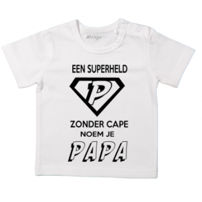 T-shirt "Een superheld zonder cape noem je papa" T-shirt "Een superheld zonder cape noem je papa"
